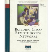 Building Cisco Remote Access Network